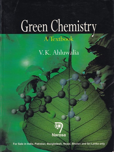 GREEN CHEMISTRY | V.K. AHLUWALIA | NAROSA