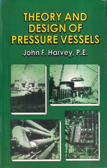 THEORY AND DESIGN OF PRESSURE VESSELS | CBS