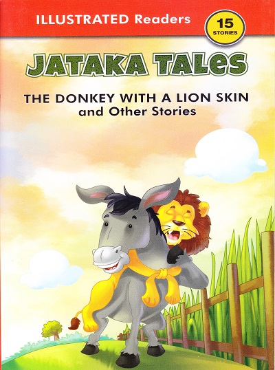 Jataka Tales The Donkey With a Lion Skin and Other Stories | Shree Book Centre