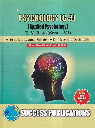 PSYCHOLOGY (Applied Psychology) T.Y.B.A. (Sem. VI) | SUCCESS PUBLICATIONS