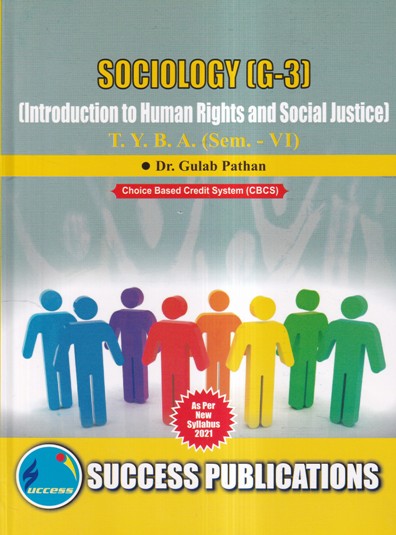 SOCIOLOGY G-3 INTRODUCTION TO HUMAN RIGHTS AND SOCIAL JUSTICE TY BA SEM VI | SUCCESS