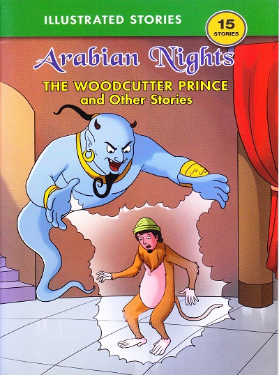 Arabian Night The Woodcutter Prince and Other Stories | Shree Book Centre