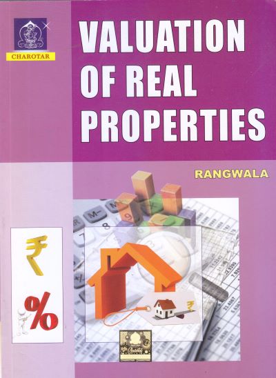VALUATION OF REAL PROPERTIES | RANGWALA | Charotar