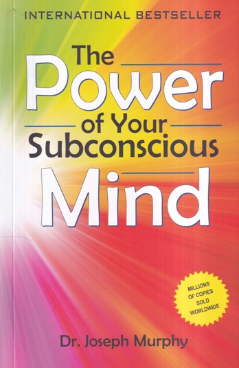 THE POWER OF YOUR SUBCONSCIOUS MIND | GOLDEN MIND PUBLISHING HOUSE
