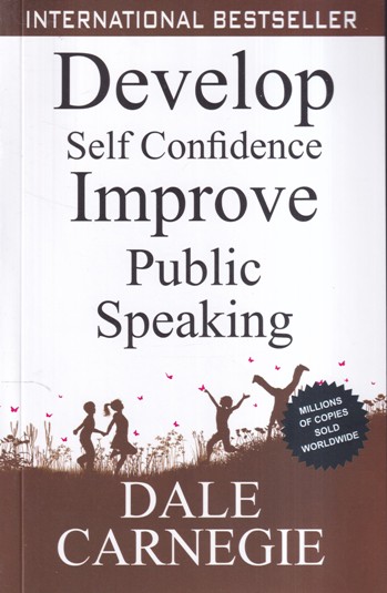 DEVELOP SELF CONFIDENCE IMPROVE PUBLIC SPEAKING | GOLDEN MIND PUBLISHING HOUSE