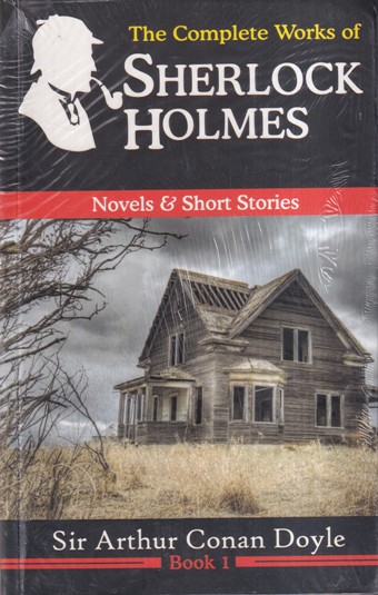 SET OF TWO BOOKS | THE COMPLETE WORKS OF SHERLOCK HOLMES NOVELS AND SHORT STORIES BOOK 2 | THE COMPLETE WORKS OF SHERLOCK HOLMES NOVELS AND SHORT STORIES BOOK 1 | GOLDEN MIND PUBLISHING HOUSE