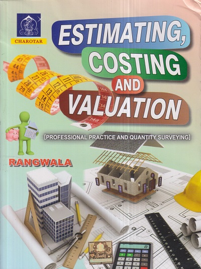 ESTIMATING COSTING AND VALUATION | RANGWALA | Charotar