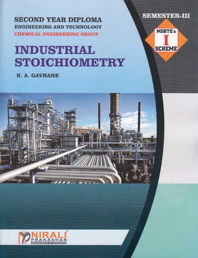 INDUSTRIAL STOICHIOMETRY (Second Year (SY) Diploma Engineering for Chemical - Semester 3 'I' Scheme))
