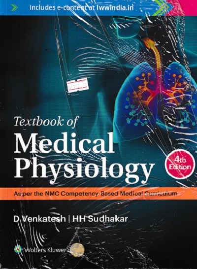 TEXTBOOK OF MEDICAL PHYSIOLOGY | D. VENKATESH, HH SUDHAKAR | Wolters Kluwer