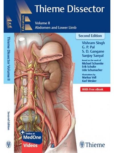 THIEME DISSECTOR Vol. II (Abdomen And Lower Limb) | VISHRAM SINGH, G.P. PAL, S.D. GANGANE, SANJOY SANYAL | Thieme Medical Publishers
