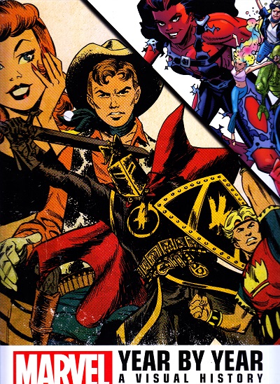 Marvel Year By Year A Visual History Updated and Expanded | Dk