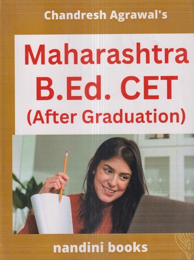 MAHARASHTRA B.Ed. CET (After Graduation) 2024 | CHANDRESH AGRAWAL | नंदिनी बुक्स (Nandini Books)/Success Book