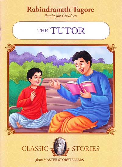 Rabindranath Tagore The Tutor | Shree Book Centre