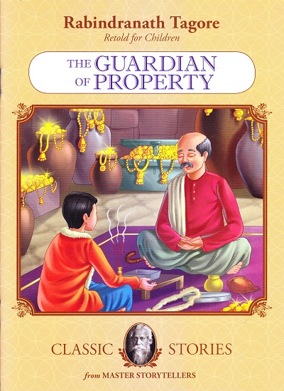 Rabindranath Tagore The Guardian of Property | Shree Book Centre