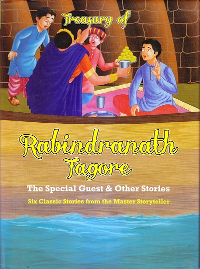 Treasury of Rabindranath Tagore The Special Guest & Other Stories (6 in 1) | Shree Book Centre