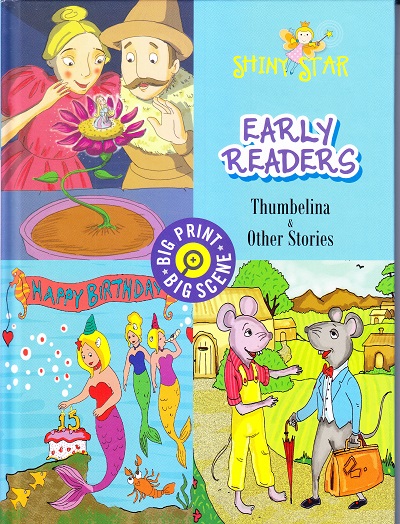 Early Readers Shiny Star Thumbelina & Other Stories | Shree Book Centre