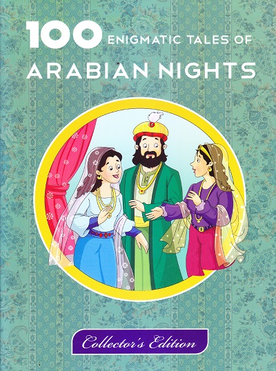 100 Enigmatic Tales of Arabian Nights | Shree Book Centre