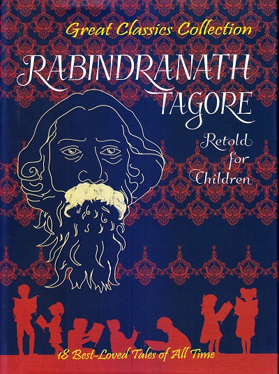 Rabindranath Tagore Retold for Children (18 in 1) | Shree Book Centre