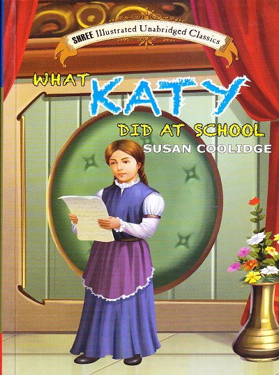What Katy Did At School | Shree Book Centre