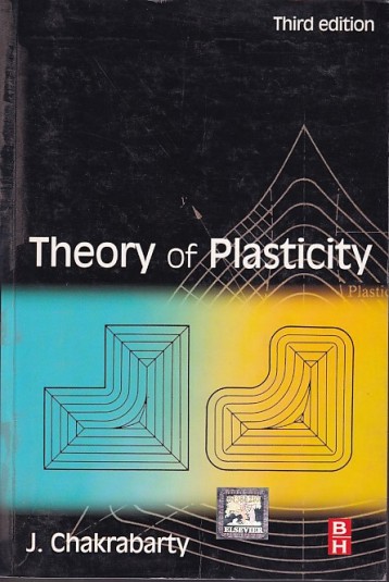 THEORY OF PLASTICITY | J. CHAKRABARTY | Elsevier