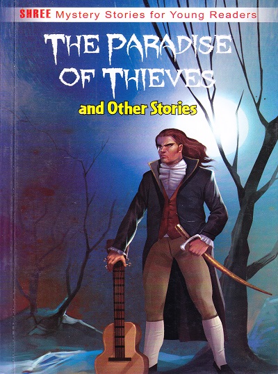 The Paradise of Thieves & Other Stories | Shree Book Centre