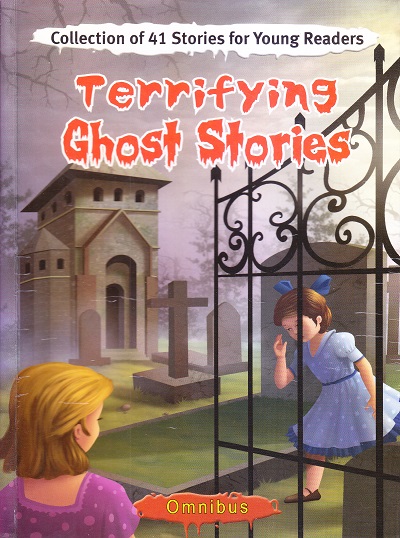 Terrifying Ghost Stories Omnibus | Shree Book Centre