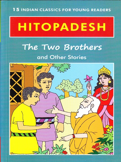 Hitopadesh The Two Brothers And Other Stories | Shree Book Centre