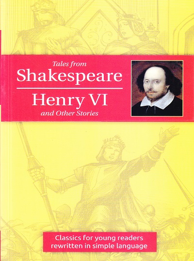 Tales From Shakespeare Henry VI and Other Stories | Shree Book Centre