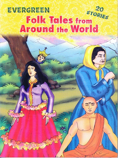 Evergreen Folk Tales from Around the World (20 Stories) | Shree Book Centre