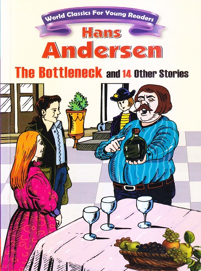 Hans Andersen The Bottleneck And 14 Other Stories | Shree Book Centre