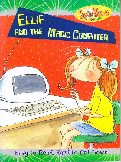 Sparklers Green Ellie and the Magic Computer | Shree Book Centre