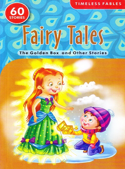 Timeless Fables Fairy Tales The Golden Box And Other Stories (60 Stories) | Shree Book Centre