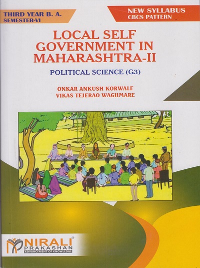 LOCAL SELF GOVERNMENT IN MAHARASHTRA 2: Political Science (G3) (Third Year TY BA Semester 6)