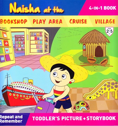 Naisha at the | Bookshop,Play Area,Cruise,Village | (4in1 Book) | Shree Book Centre