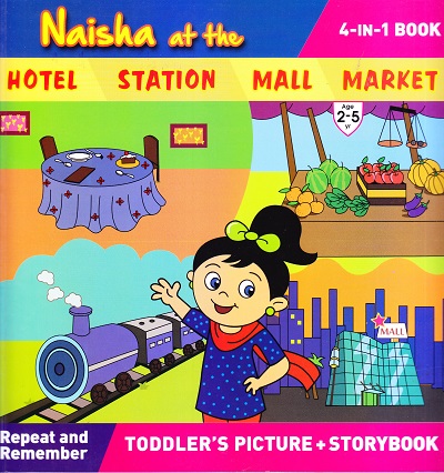 Naisha at the | Hotel,Station,Mall,Market | (4in1 Book) | Shree Book Centre