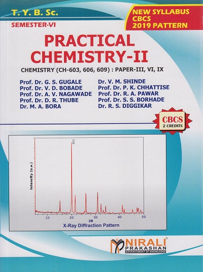 PRACTICAL CHEMISTRY-2: Chemistry (CH-603, 606, 609) Paper-3, 6, 9 (Third Year TY BSc Semester 6)