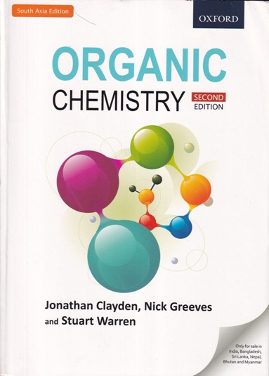 ORGANIC CHEMISTRY | JONATHAN CLAYDEN, NICK GREEVES, STUART WARREN | OXFORD