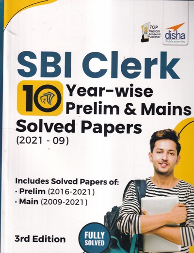 SBI CLERK 10 YEAR WISE PRELIM AND MAINS SOLVED PAPERS | DISHA
