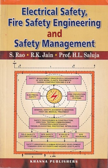ELECTRICAL SAFETY FIRE SAFETY ENGINEERING AND SAFETY MANAGEMENT | S. RAO , R. K. JAIN , PROF. H. L. SALUJA | Khanna Publishers