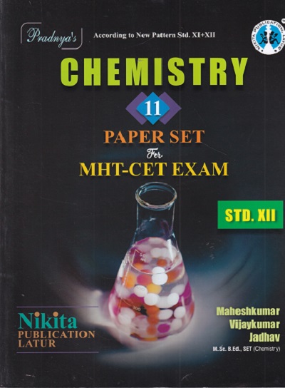 CHEMISTRY 11 PAPER SET FOR MHT CET EXAM- STD 12th | NIKITA