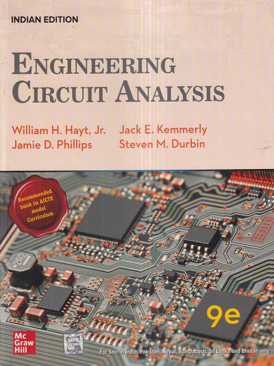 ENGINEERING CIRCUIT ANALYSIS | WILLIAM H. HAYT JR, JACK E. KEMMERLY, JAMIE D. PHILLIPS, STEVEN M. DURBIN | McGraw Hill