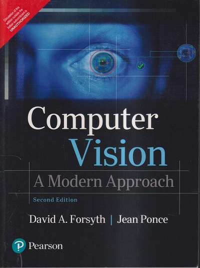 COMPUTER VISION A MODERN APPROACH | DAVID A. FORSYTH, JEAN PONCE | PEARSON