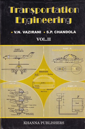 TRANSPORTATION ENGINEERING | V. N. VAZIRANI , S. P. CHANDOLA | Khanna Publishers