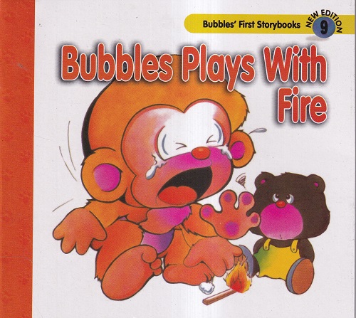 Bubbles Plays With Fire | Shree Book Centre