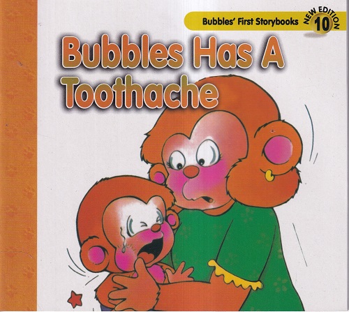 Bubbles Has A Toothache | Shree Book Centre