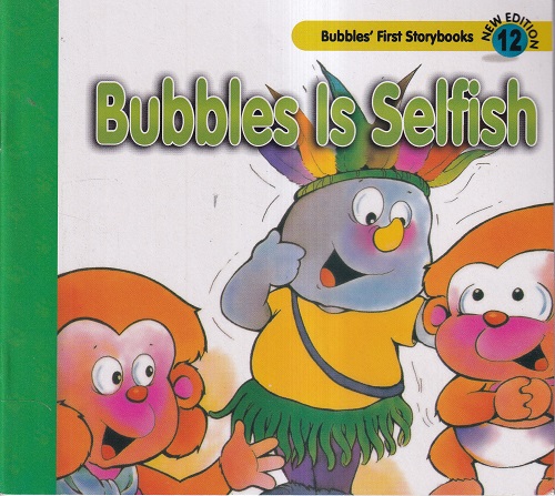 Bubbles Is Selfish | Shree Book Centre