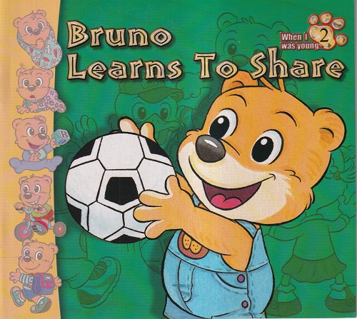 Bruno Learns To Share | Shree Book Centre