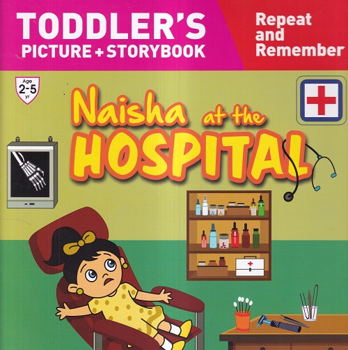 Naisha at the Hospital | Shree Book Centre