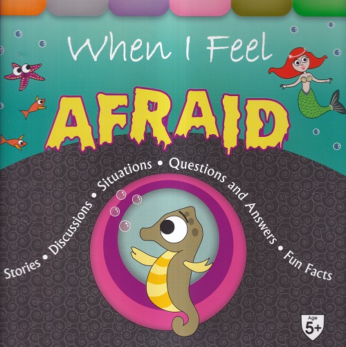 When I Feel Afraid | Shree Book Centre