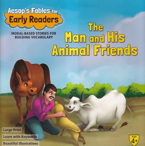 Aesop's Fables for Early Readers The Man and His Animal Friends | Shree Book Centre